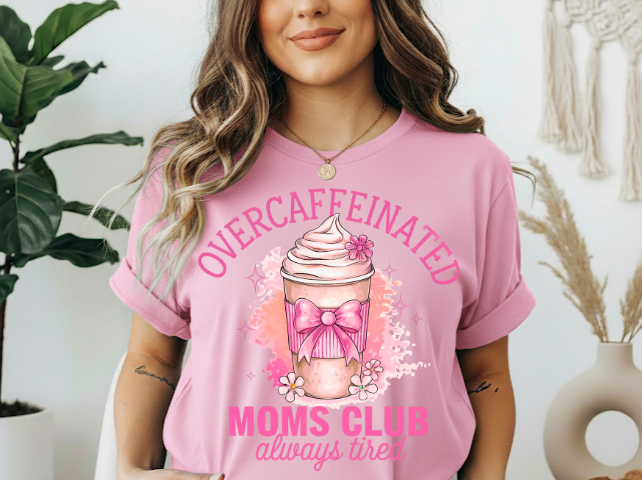 Over caffeinated mom‘s club